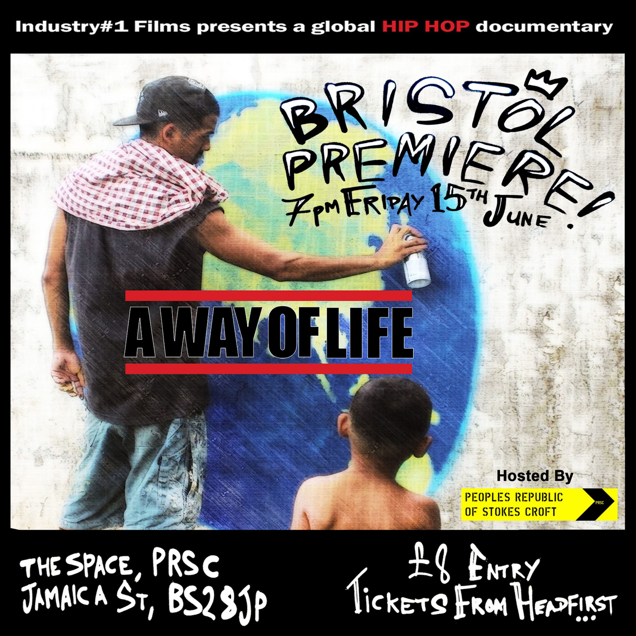 A cinematic journey through the world of global Hip Hop. "Hip hop is a basic attitude against oppression, the attitude that my voice isn't being heard, and I'm going make my voice heard no matter what, that goes across all races of people, all cultures" - KRS-One (USA) PRSC and Industry#1 Films present the Bristol premiere screening of A Way of Life - a documentary celebrating global Hip Hop culture. With a DJ dropping beats, b-boys and b-girls cutting shapes, and paint spattered graff writers drawing on the walls, this night will be a joyous Bristol flavoured celebration of all things Hip Hop. Places limited so book early. About the movie: 'A Way Of Life' gives prominence to a culture that has gone beyond music, providing an accessible platform of expression for millions of people across the globe. Shot over a span of two years in 15 locations worldwide 'A Way Of Life' explores Hip-Hop culture from music to graffiti, beat boxing and break-dancing. The film charts Hip-Hop's progression through it’s near 40 year existence from an underground subculture of New York “Bronx”, Highlights include Brazilian artist Emicida being arrested for performing his social, political song HipHop; the Ghanaian Hip Life scene; and Hip Hop being used to teach English and life skills in Cambodia. Interviews include up and coming as well as established artists such as KRS One (USA), Skinnyman (UK), Jeru The Damaja (USA), Marcelo D2 (Brazil), Lord Finesse (USA) & Big Narstie (UK) illustrating their talent, background & the socio-cultural environments that influence their music. "A Way Of Life is a life-affirming look at the origins & universality of hip-hop culture. The editing style & interview settings match the boot-strap nature of hip-hop itself. It is an education for the new arrivals to the scene & a heart-warming re-acquaintance for the long-time aficionados. It captures the love." Whizz - London “The most insightful and beautifully shot piece of film making on Hip Hop culture I have come across” Wordplay Magazine “Definitely needs to be seen” Mys Diggi aka Mystro “A new documentary seeks to shed light on the evolution of the culture into a worldwide consciousnesses” XXL Magazine Featured Countries Australia / Brazil / Cambodia / Cuba / Denmark / Egypt / France / Germany / Ghana / India / Japan / Malaysia / Netherlands / Norway / Poland / Spain / Switzerland / Syria / UK / USA Featured Artists Big Narstie / Skinnyman / Masta Ace / Foreign Beggars / Jeru The Damaja / Stig of the Dump / Dead Prez (M1) / Krs One / Lord Finesse / Reverie / Gavlyn / Saigon / Marcelo D2 / Homeboy Sandman / Onyx / Doppelgangaz / Joe Flizzow / Sona One / Brainpower / Omar Offendum / Shay Rock (Maikal X) / Felix De Luca (Verb Ink) / King I Devine / Tommy Tee / Don Martin / Smith N Smart / VNM / Steffe La Cheffe / The Narcicyst / Bobbito Garcia / Emicida & many more... Biographies Industry #1 Industry #1 is an independent production company that uses film, music and art to entertain, inspire and educate its audience. Began in 2006 as an online platform to launch and promote artists from around the globe. The website showcased global Hip-Hop talent, featuring interviews & live reviews, before expanding to curate their own films and events. In 2013 Industry Number1 put together a number of global Hip Hop festivals in London and Geneva, Switzerland. The project took its present guise in 2012 as filming began for 'A Way Of Life' Global Hip Hop documentary. Shibe Alawiye (Director, Producer, Editor) Shibe Alawiye has been working in film production and broadcast for almost a decade, beginning his career as runner at Crow TV. He then went on to created his own production company Camerashai providing filming and editing services for films, documentaries and promos. Shibe was an editor for the BBC at Bestival and won Best Newcomer Award in 2006 at the Portobello Film Festival for his short film Our Fate, which led him on to creating, editing and producing the feature length documentary "Makers Our Story" released in both the US and UK. Andre Hopkin (Producer, Writer, Researcher Andre’s background is predominantly marketing, promotion and analytics. His journey started with a BA in Computer Science achieved at the Polytechnical University College in Stavanger. He then developed web based marketing and e- commerce solutions for various companies focusing with sales and analytics. In the last couple of years Andre has been setting up the Industry #1 site whilst filming at various events and festivals that have contributed to 'A Way Of Life' Global Hip-Hop documentary.