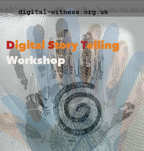 Digital Witness: An introduction to Storytelling and Advocacy