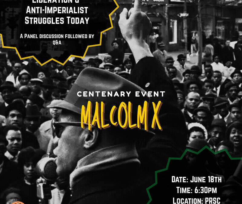 Bristol Solidarity Cafe & School of Activism: Malcolm X Centenary