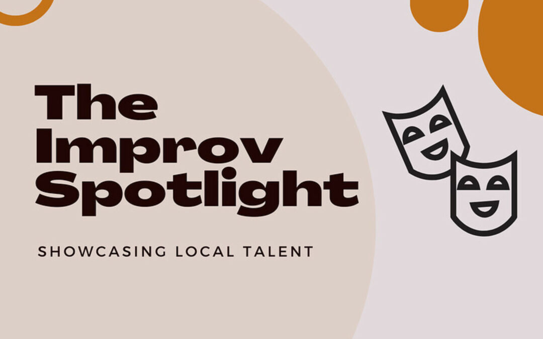 The Improv Spotlight