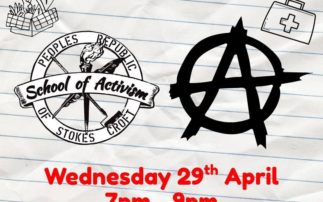 School of Activism Presents: Anarchy 101