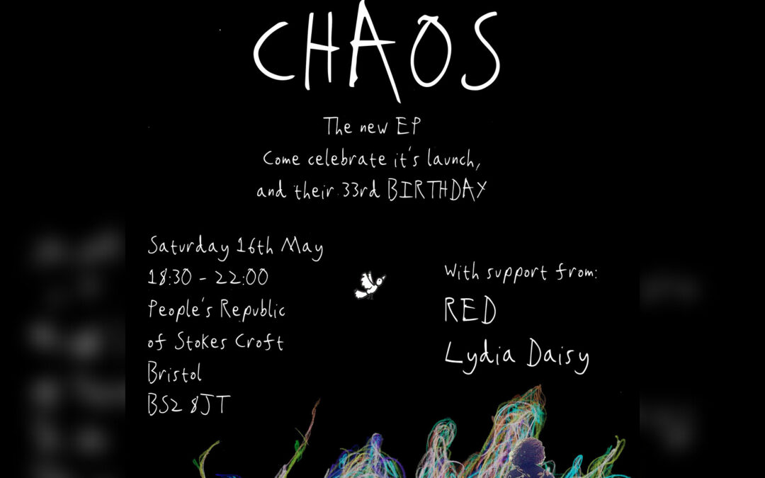 Bertram: That Geezabird presents… The CHAOS EP launch/their 33rd birthday